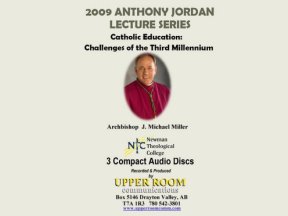 Archbishop J. Michael Miller 2009 Lectures